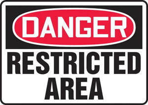 Safety Sign, DANGER RESTRICTED AREA, 10" x 14", Plastic