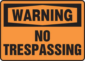 Safety Sign, WARNING NO TRESPASSING, 10" x 14", Plastic