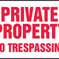 Safety Sign, PRIVATE PROPERTY NO TRESPASSING, 10" x 14", Plastic
