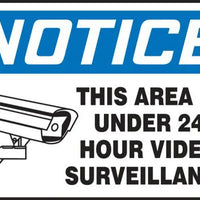 Safety Sign, NOTICE THIS AREA IS UNDER 24 HOUR VIDEO SURVEILLANCE, 10" x 14", Aluminum