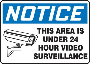 Safety Sign, NOTICE THIS AREA IS UNDER 24 HOUR VIDEO SURVEILLANCE, 10" x 14", Aluminum