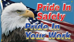 Pride In Safety Pride In Your Work 28"x4' 10oz. Vinyl | MBR420