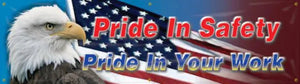 Pride In Safety Pride In Your Work 28"x8' 10oz Vinyl | MBR833