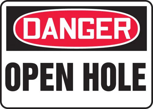 Safety Sign, DANGER OPEN HOLE, 10