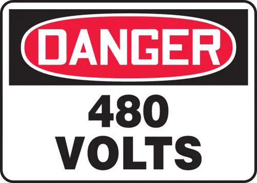 Safety Sign, DANGER 480 VOLTS, 10