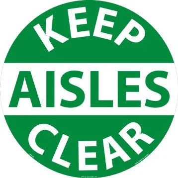 Keep Aisles Clear Walk-On Slip Guard Floor Sign 17