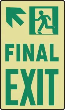 Glow-In-The-Dark Safety Sign: Final Exit | MLNY518