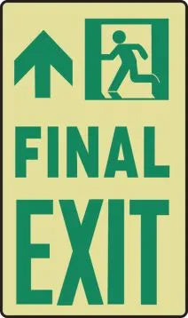 Glow-In-The-Dark Safety Sign: Final Exit | MLNY519