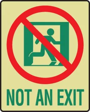Glow-In-The-Dark Safety Sign: Not An Exit | MLNY527