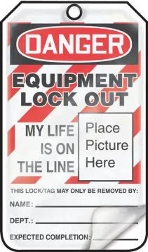 Lockout Tag, DANGER EQUIPMENT LOCK OUT MY LIFE IS ON THE LINE, 5 3/4