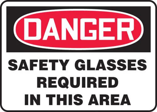 Danger Safety Glasses Required Sign 7