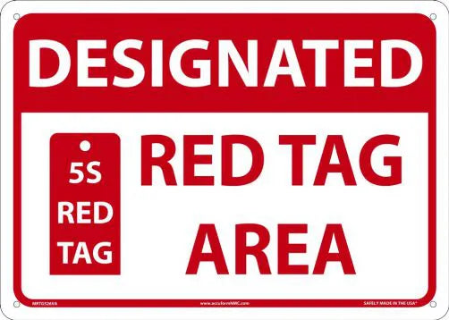Designated Red Tag Area Sign 7