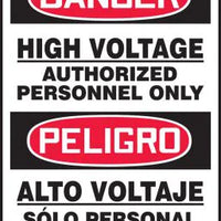Safety Sign, DANGER HIGH VOLTAGE AUTHORIZED PERSONNEL ONLY PELIGRO ALTO VOLTAJE SOLO PERSONAL AUTORIZADO (English, Spanish), 14" x 10", Adhesive Vinyl