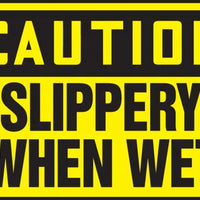 Safety Sign, CAUTION SLIPPERY WHEN WET, 10" x 14", Plastic