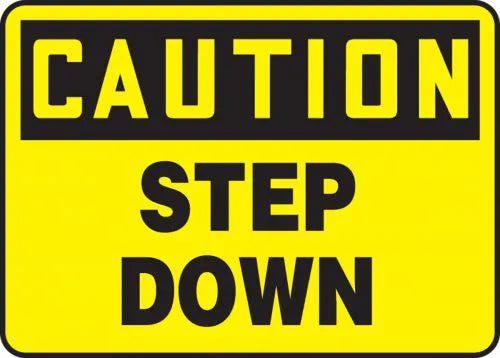 Safety Sign, CAUTION STEP DOWN, 7