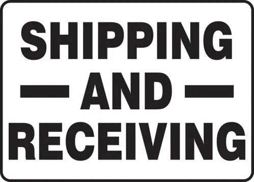 Safety Sign, SHIPPING AND RECEIVING, 10