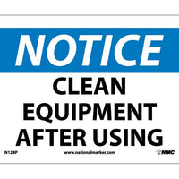 NOTICE, CLEAN EQUIPMENT AFTER USING, 7X10, RIGID PLASTIC