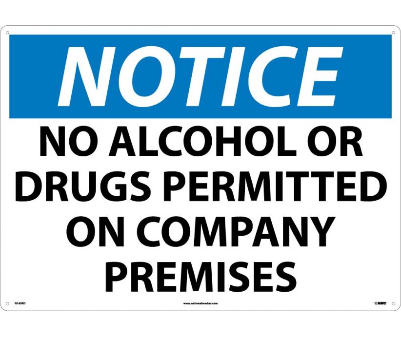 NOTICE, NO ALCOHOL OR DRUGS PERMITTED ON COMPANY PREMISES, 20X28, RIGID PLASTIC