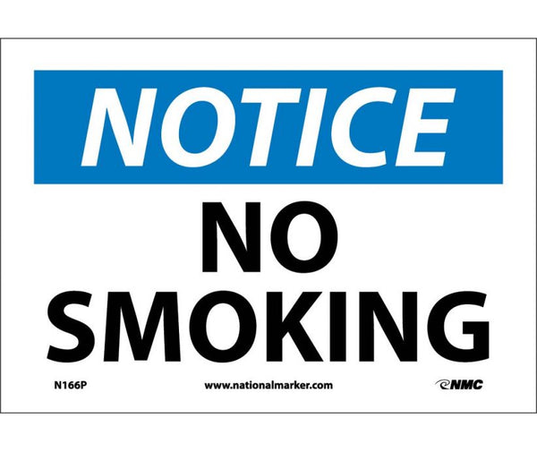 NOTICE, NO SMOKING, 7X10, PS VINYL