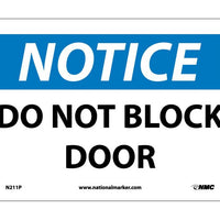 NOTICE, DO NOT BLOCK DOOR, 7X10, RIGID PLASTIC
