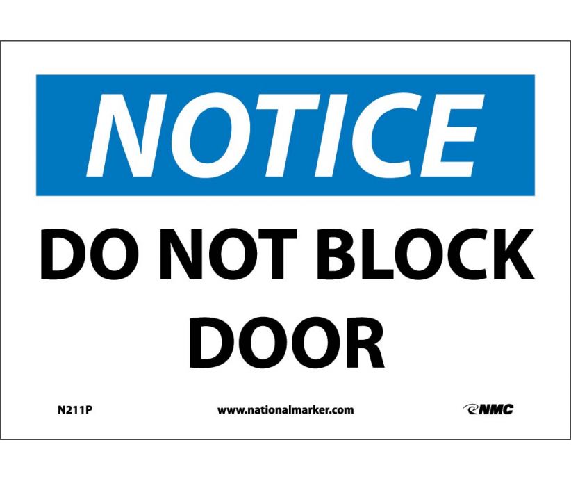 NOTICE, DO NOT BLOCK DOOR, 7X10, PS VINYL