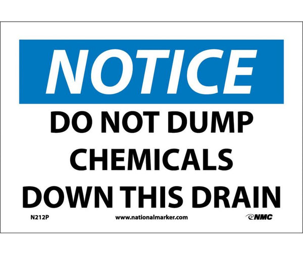 NOTICE, DO NOT DUMP CHEMICALS DOWN THIS DRAIN, 10X14, RIGID PLASTIC