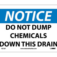 NOTICE, DO NOT DUMP CHEMICALS DOWN THIS DRAIN, 10X14, .040 ALUM