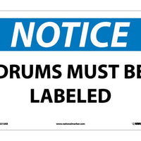 NOTICE, DRUMS MUST BE LABELED, 10X14, .040 ALUM