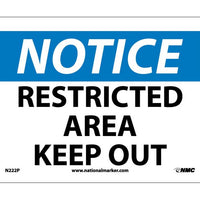 NOTICE, RESTRICTED AREA KEEP OUT, 10X14, RIGID PLASTIC