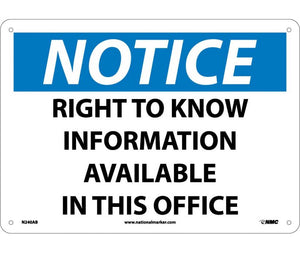 NOTICE, RIGHT TO KNOW INFORMATION AVAILABLE IN THIS OFFICE, 10X14, RIGID PLASTIC