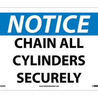 NOTICE, CHAIN ALL CYLINDERS SECURELY, 10X14, PS VINYL