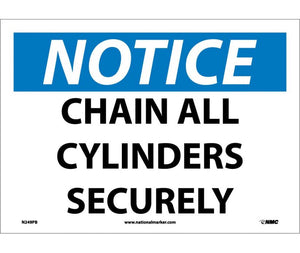 NOTICE, CHAIN ALL CYLINDERS SECURELY, 10X14, PS VINYL