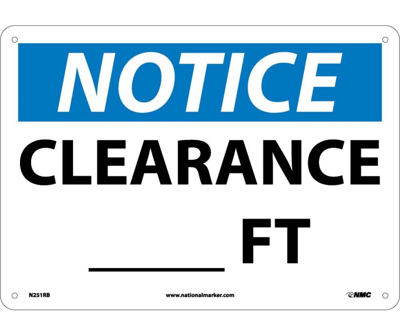 NOTICE, CLEARANCE___FT., 10X14, RIGID PLASTIC