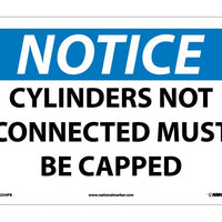 NOTICE, CYLINDERS NOT CONNECTED MUST BE CAPPED, 10X14, PS VINYL