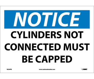 NOTICE, CYLINDERS NOT CONNECTED MUST BE CAPPED, 10X14, PS VINYL