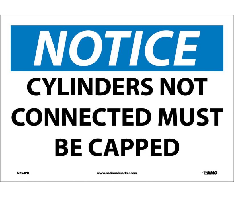 NOTICE, CYLINDERS NOT CONNECTED MUST BE CAPPED, 10X14, PS VINYL
