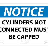 NOTICE, CYLINDERS NOT CONNECTED MUST BE CAPPED, 10X14, RIGID PLASTIC
