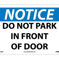 NOTICE, DO NOT PARK IN FRONT OF DOOR, 10X14, RIGID PLASTIC