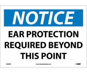 NOTICE, EAR PROTECTION REQUIRED BEYOND THIS POINT, 10X14, PS VINYL