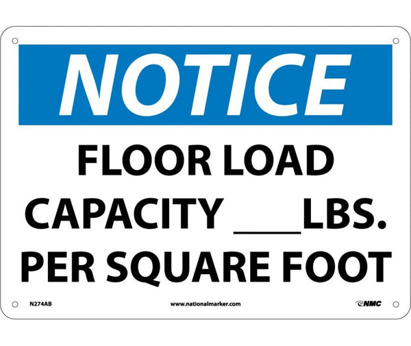 NOTICE, FLOOR LOAD CAPACITY__LBS. PER SQUARE FOOT, 10X14, .040 ALUM
