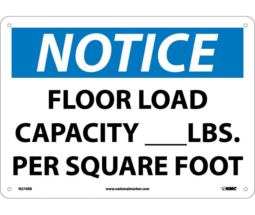NOTICE, FLOOR LOAD CAPACITY__LBS. PER SQUARE FOOT, 10X14, RIGID PLASTIC