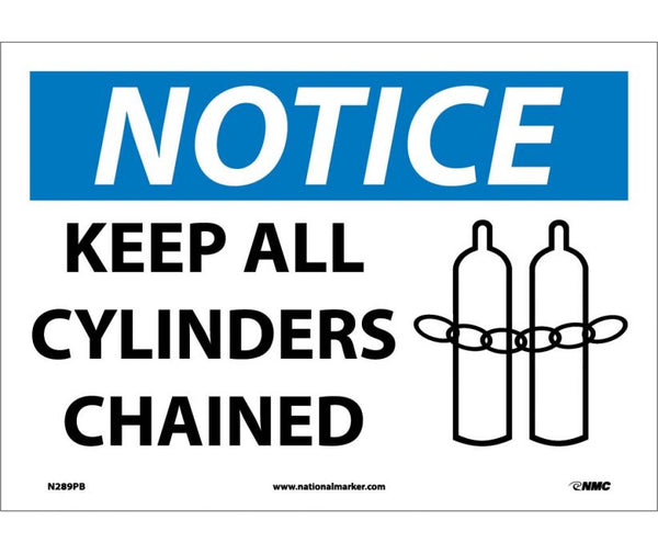 NOTICE, KEEP ALL CYLINDERS CHAINED, GRAPHIC, 10X14, RIGID PLASTIC