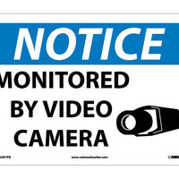 NOTICE, MONITORED BY VIDEO CAMERA, 10X14, RIGID PLASTIC