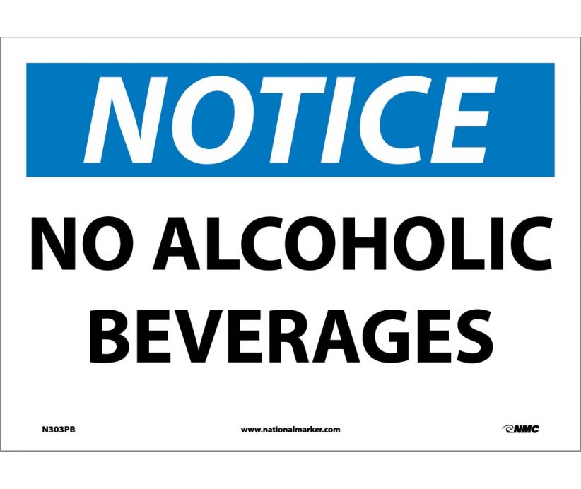 NOTICE, NO ALCOHOLIC BEVERAGES, 10X14, PS VINYL