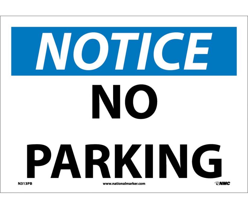 NOTICE, NO PARKING, 10X14, PS VINYL