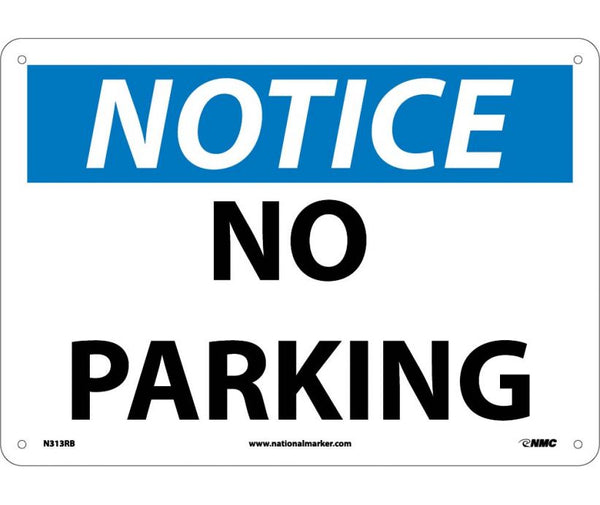 NOTICE, NO PARKING, 10X14, RIGID PLASTIC