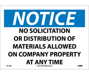 NOTICE, NO SOLICITATION OR DISTRIBUTION OF MATERIALS ALLOWED ON COMPANY PROPERTY AT ANY TIME, 10X14, RIGID PLASTIC