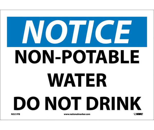 NOTICE, NON-POTABLE WATER DO NOT DRINK, 10X14, PS VINYL