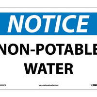NOTICE, NON-POTABLE WATER, 7X10, .040 ALUM