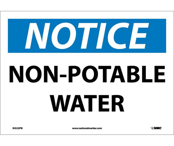 NOTICE, NON-POTABLE WATER, 10X14, RIGID PLASTIC
